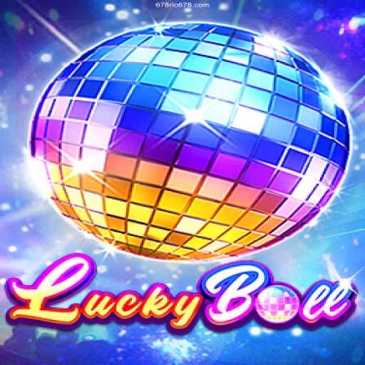 Exploring LuckyBall: A Premier Game at 678Rio Cassino